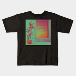 Colorful Palms Don't be mad Kids T-Shirt